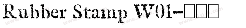 Rubber Stamp W01字体转换 Rubber Stamp W01字体转换